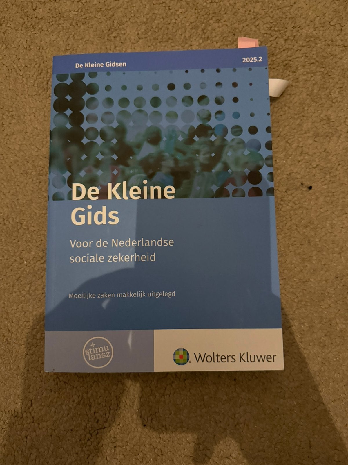 De kleine gids - voor de nederlandse sociale zekerheid, Ophalen of Verzenden, Zo goed als nieuw, Management