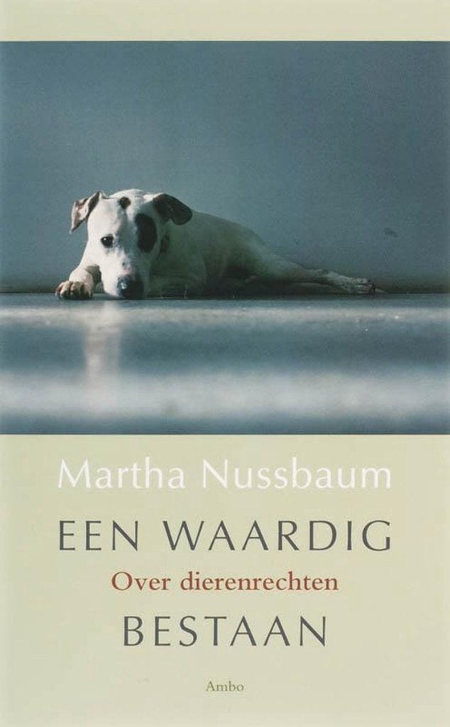 Martha Nussbaum Een Waardig Bestaan-Over Dierenrechten NIEUW, Boeken, Marta Nussbaum, Wijsbegeerte of Ethiek, Nieuw, Ophalen of Verzenden
