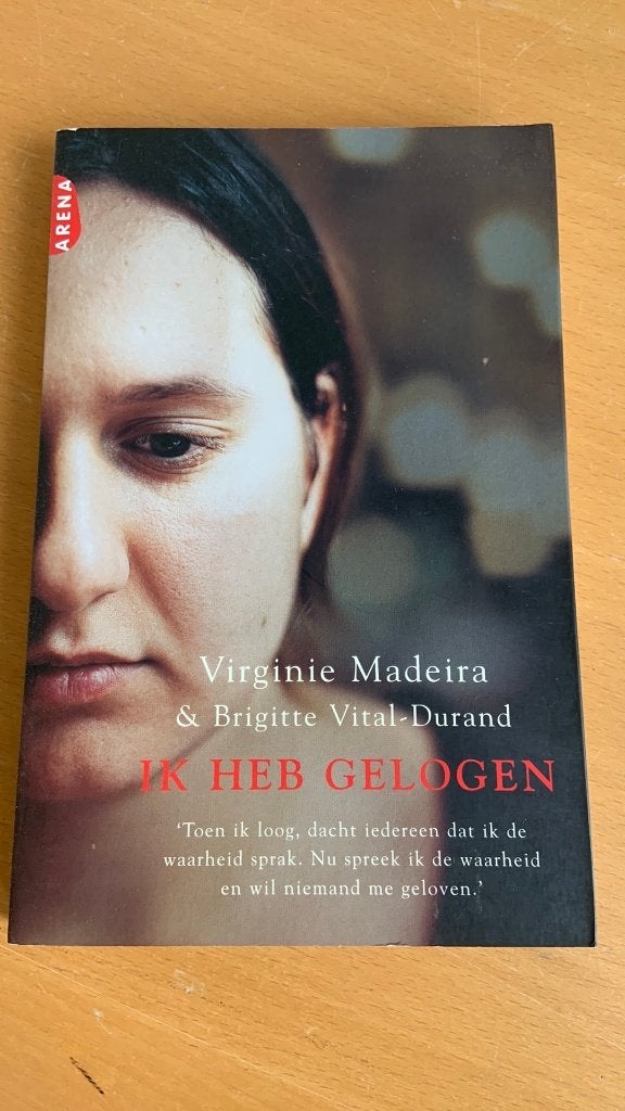 Virginie Madeira - Brigitte vital-Durand - Ik heb gelogen, Ophalen of Verzenden
