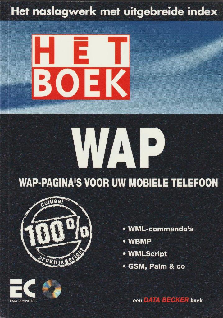 Easy Computing - Hèt Boek WAP, Boeken, Ophalen of Verzenden, Gelezen, Internet of Webdesign