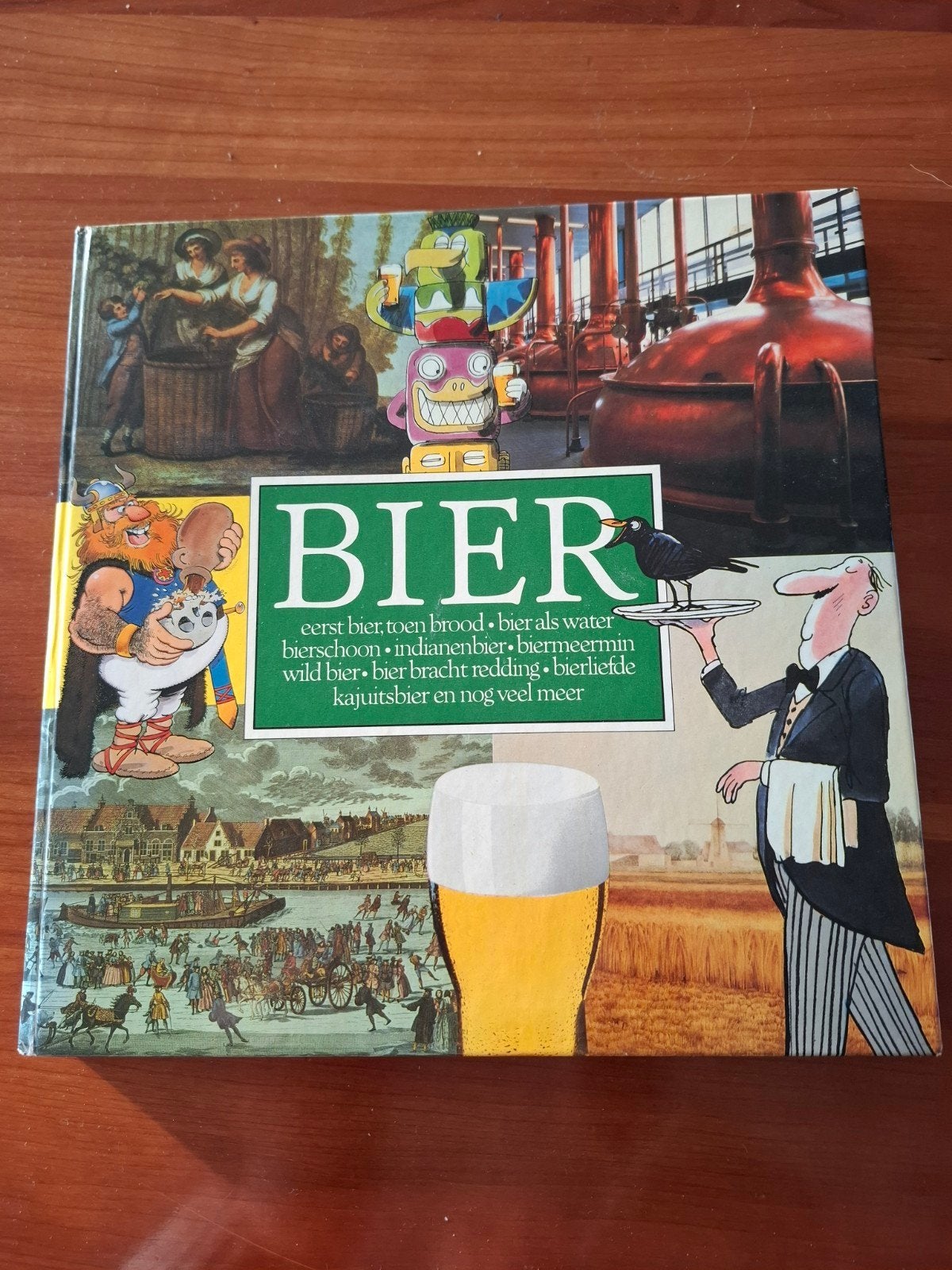 BIER: Eerst Bier, Toen Brood - Historisch Bierboek, Ophalen of Verzenden, Zo goed als nieuw, Otto Holzhaus, Leo van Noppen