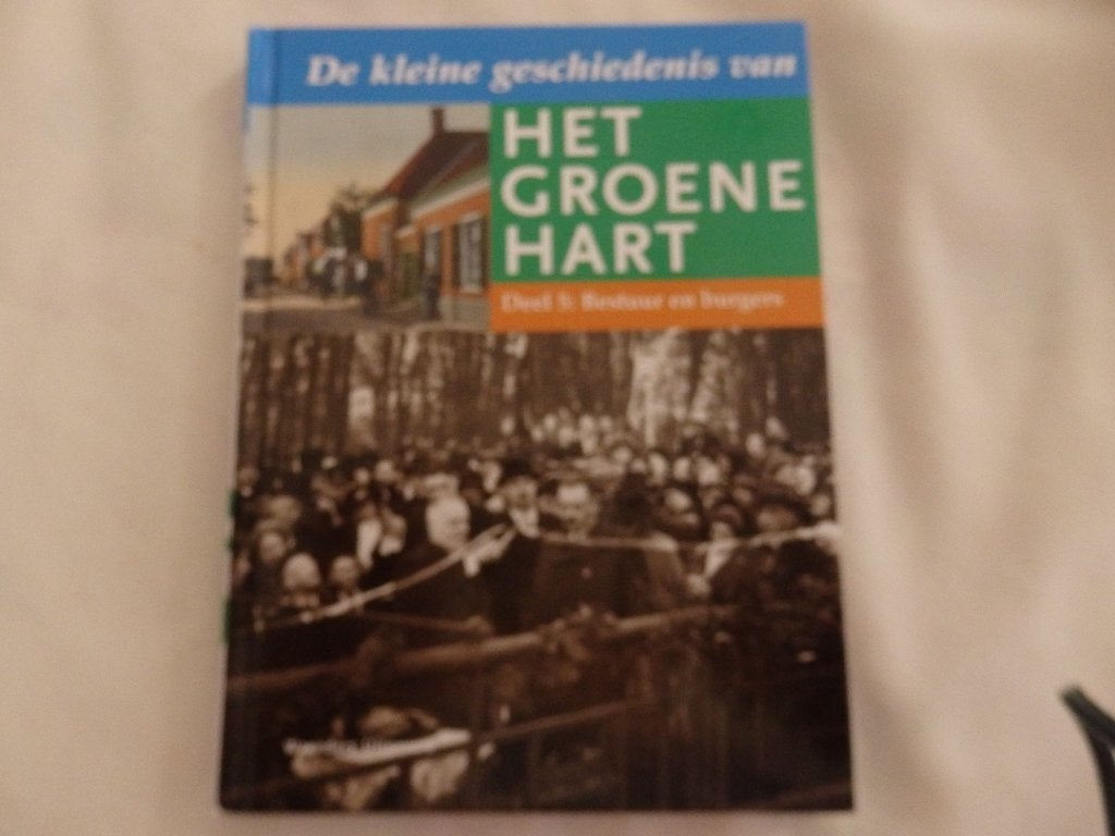 De kleine geschiedenis van het groene hart, Ophalen of Verzenden