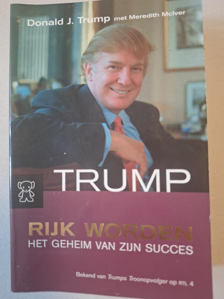 Trump: Rijk Worden - Het Geheim van Zijn Succes, Ophalen of Verzenden