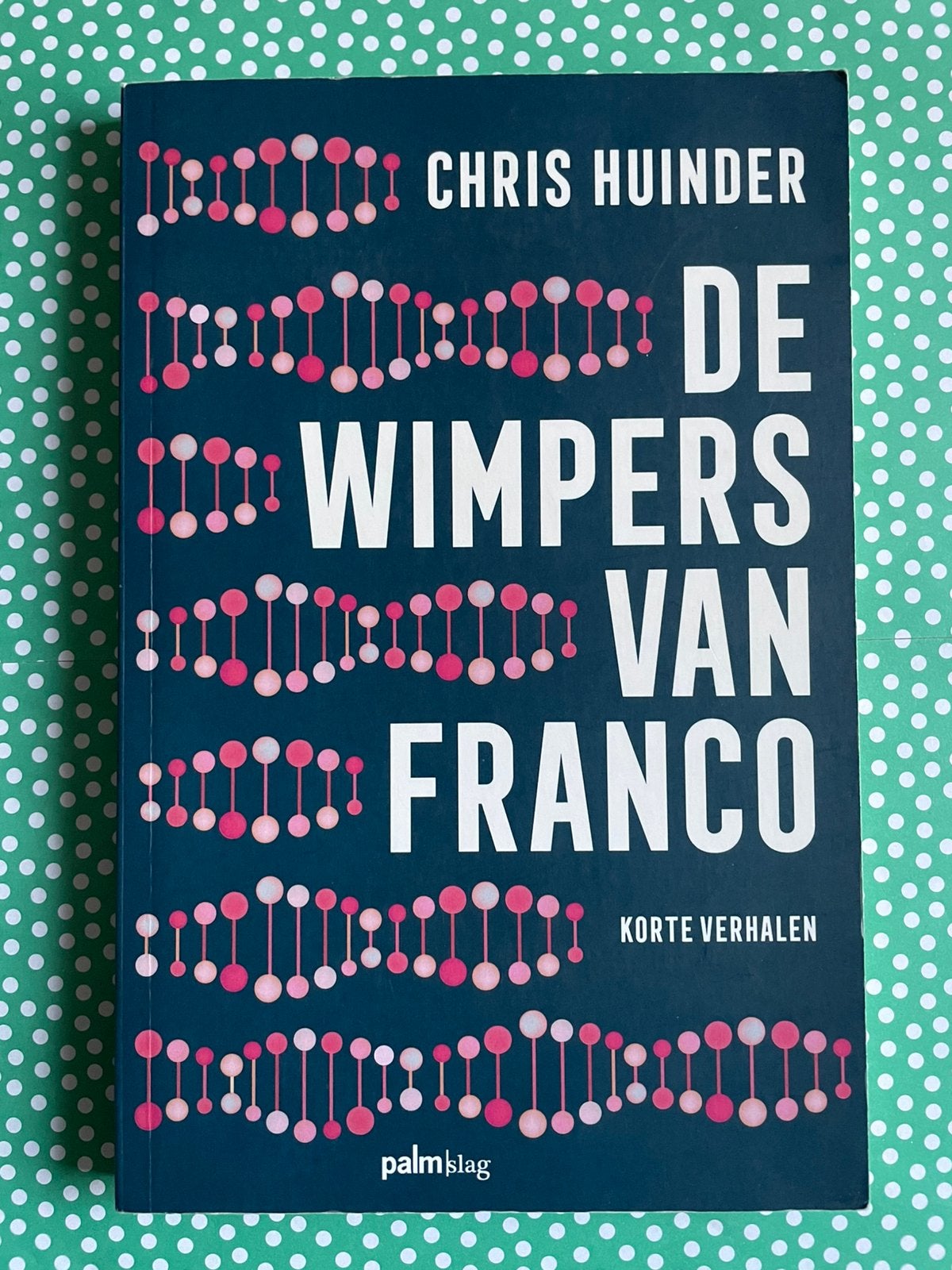De wimpers van Franco (korte verhalen), door Chris Hunder, Ophalen of Verzenden, Zo goed als nieuw