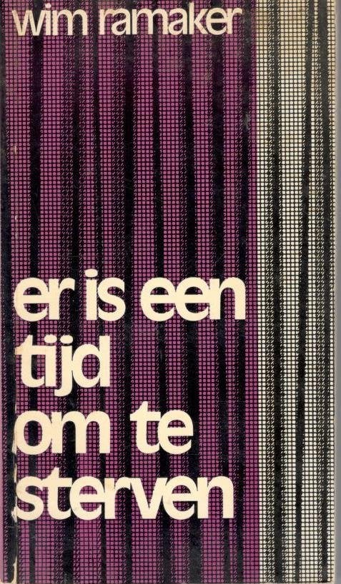 Wim Ramaker : Er is een tijd om te sterven., Ophalen of Verzenden, Gelezen