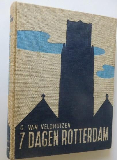 7 dagen Rotterdam in 1940, Boeken, Oorlog en Militair, Gelezen, Luchtmacht, Tweede Wereldoorlog, Ophalen of Verzenden