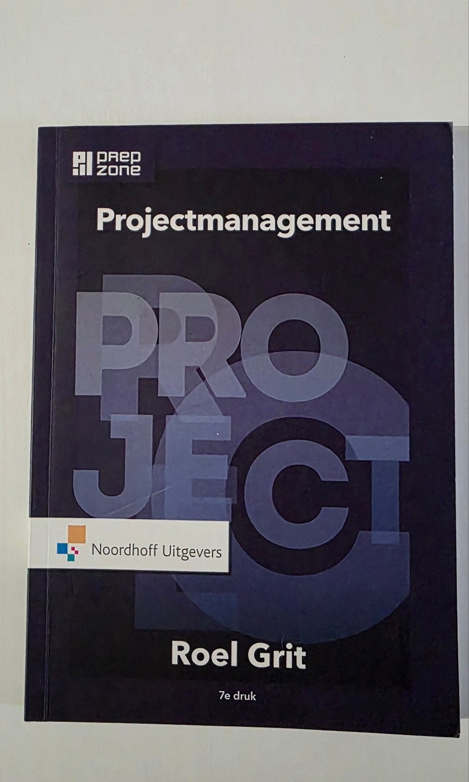 Projectmanagement - Roel Grit, Boeken, Ophalen of Verzenden, Beta, Zo goed als nieuw, HBO