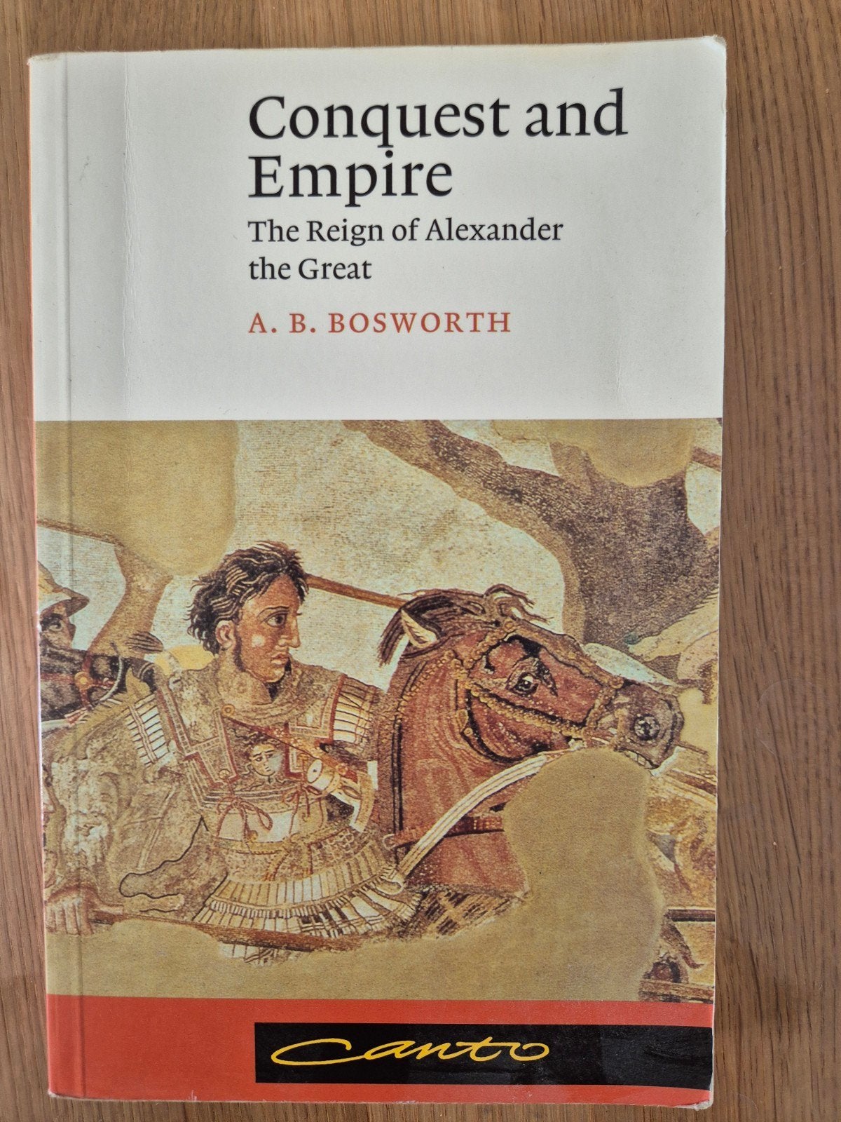 CONQUEST AND EMPIRE- The Reign of Alexander the Great, 14e eeuw of eerder, Europa, Ophalen of Verzenden, Bosworth