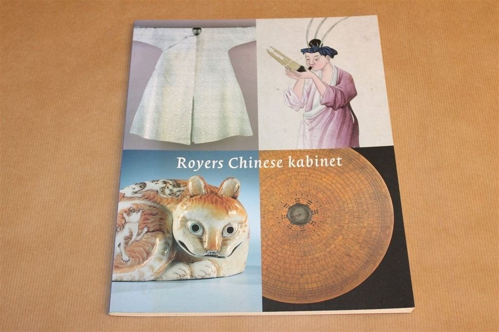 Royers Chinese Kabinet — Rijksmuseum — China 1737-1807, Ophalen of Verzenden, Gelezen, Azië