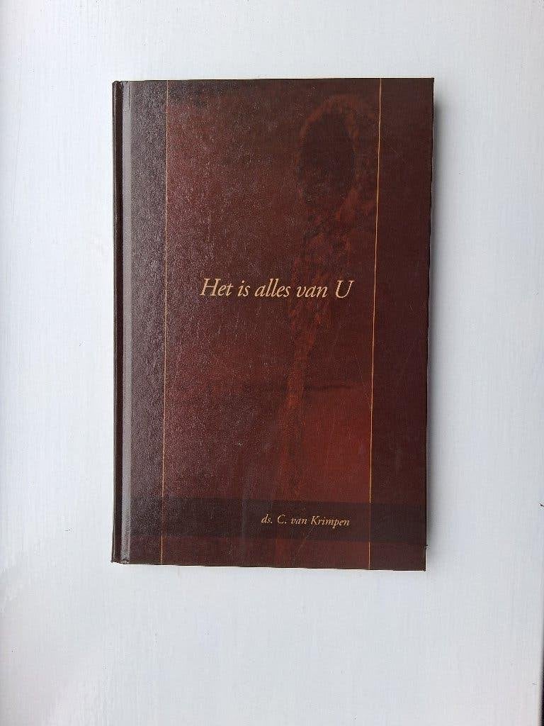 Het is alles van U - ds. C. van Krimpen, C. van Krimpen, Christendom | Protestants, Ophalen of Verzenden, Zo goed als nieuw