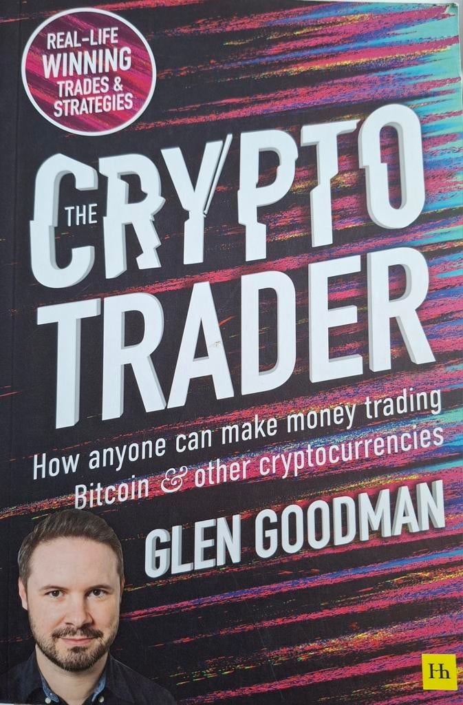 The Crypto Trader: Geld verdienen met crypto, Ophalen of Verzenden, Zo goed als nieuw, Geld en Beleggen, Glen Goodman
