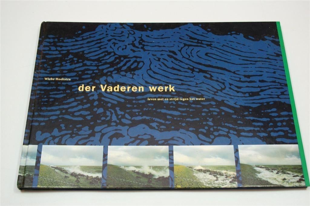 Der Vaderen Werk — IJsselmeerpolders & Waterbeheer, Boeken, Geschiedenis | Stad en Regio, Ophalen of Verzenden, Gelezen