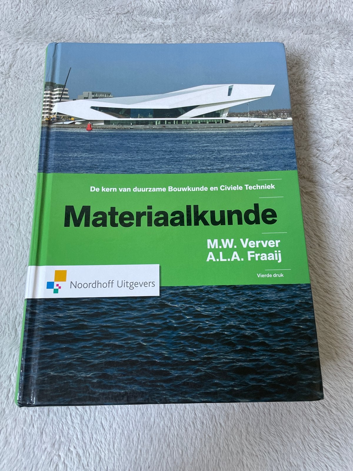 Materiaalkunde boek - De kern van duurzame Bouwkunde, Boeken, Studieboeken en Cursussen, Ophalen of Verzenden, Beta, Zo goed als nieuw