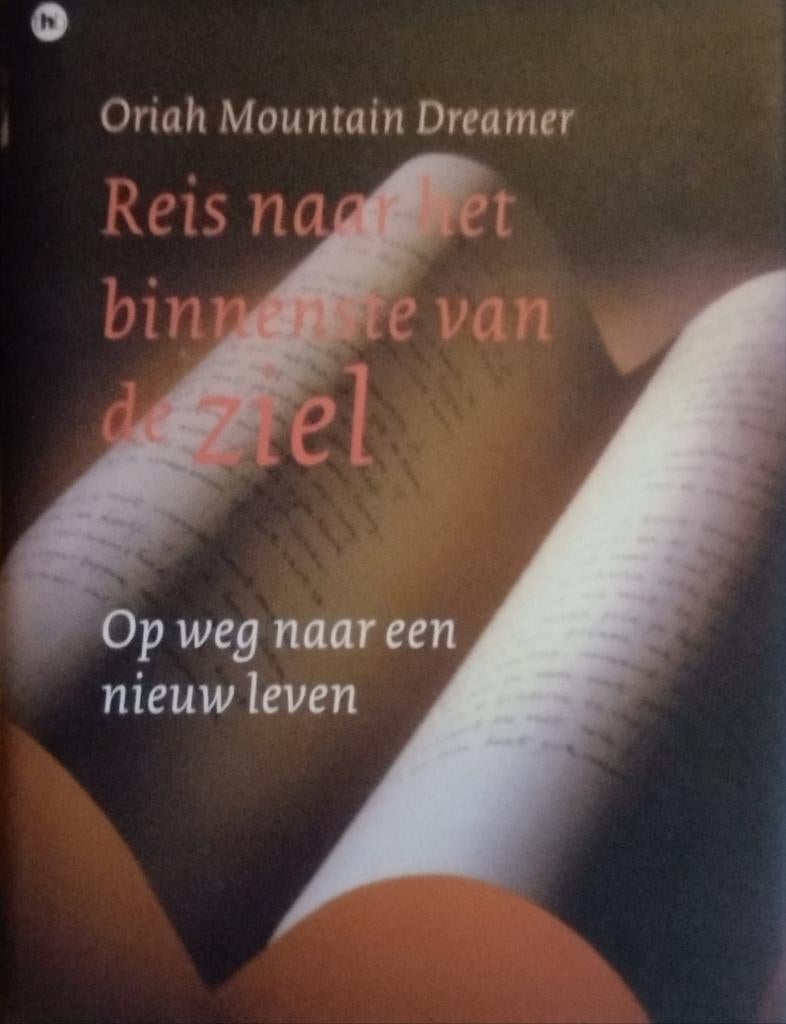 Reis naar het binnenste van de ziel - Oriah Mountain Dreamer, Boeken, Achtergrond en Informatie, Spiritualiteit algemeen, Oriah Mountain Dreamer