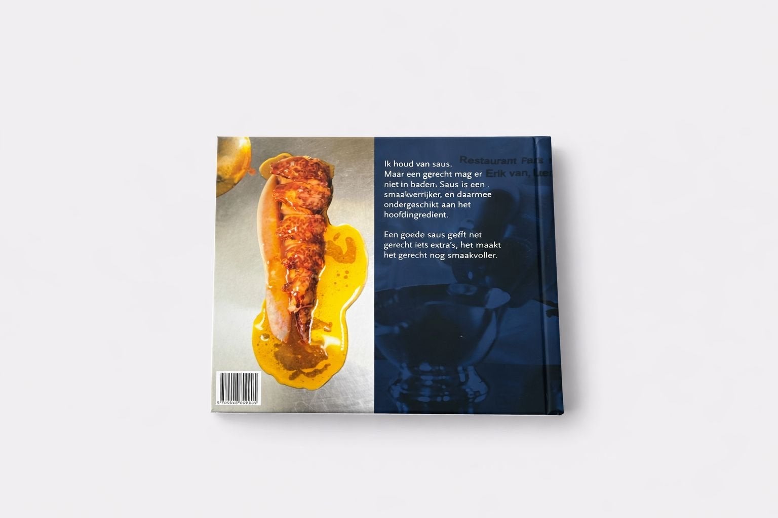 Kookboek 'Sauzen' van Erik van Loo - Restaurant Parkheuvel, Ophalen of Verzenden, Zo goed als nieuw, Europa, Hoofdgerechten
