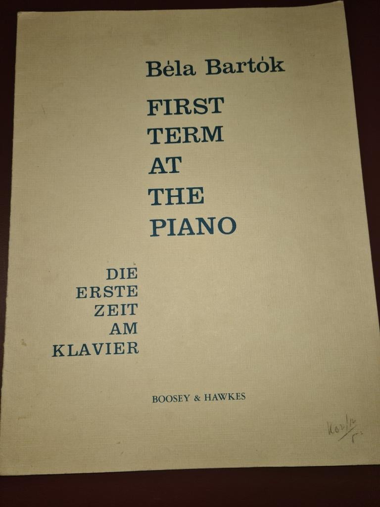 Béla Bartók - First Term at the Piano (bladmuziek), Gebruikt, Klassiek, Ophalen of Verzenden, Artiest of Componist