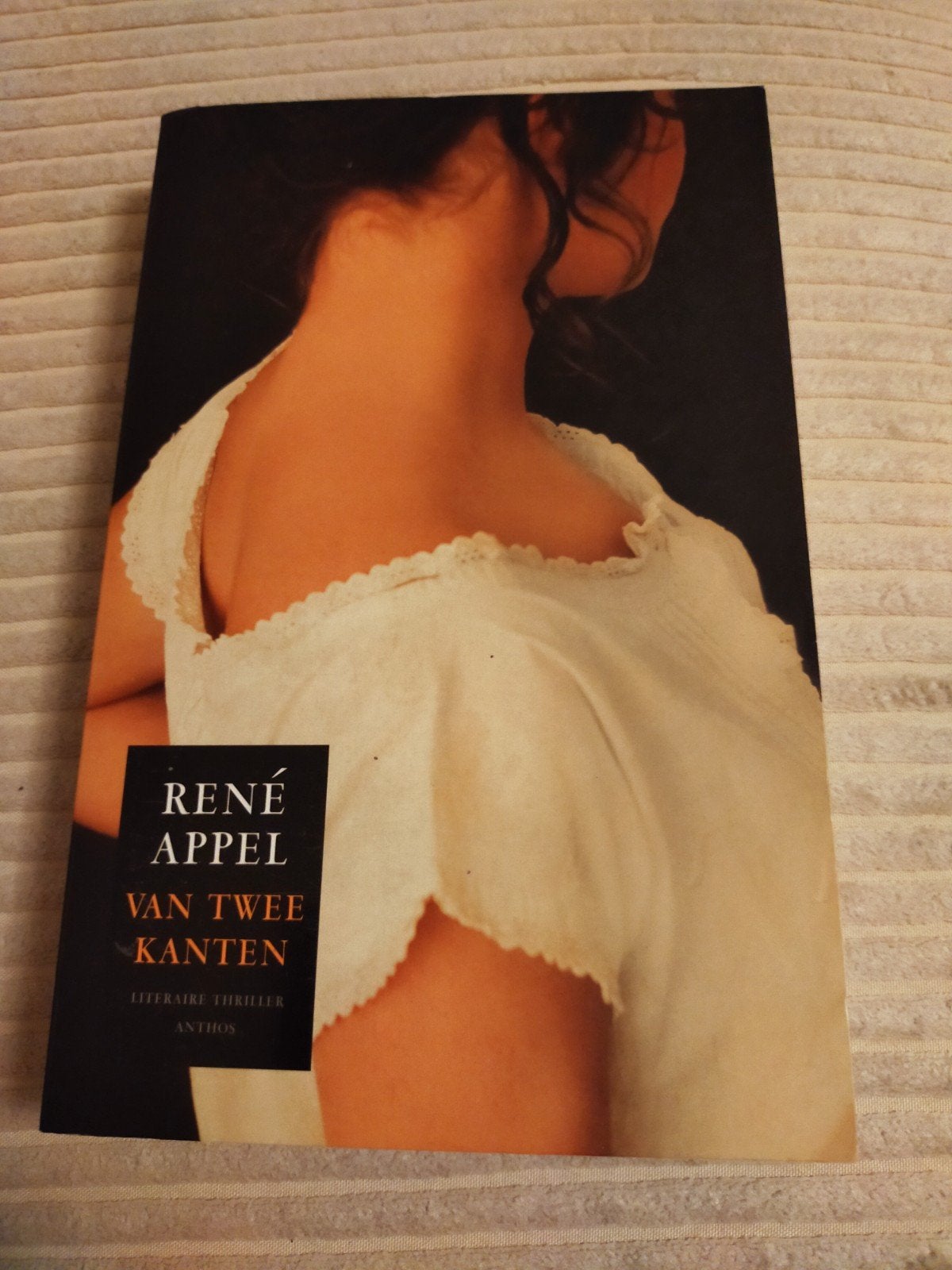 René Appel - Van Twee Kanten (Literaire Thriller), Boeken, Ophalen of Verzenden, Gelezen, René Appel, Nederland