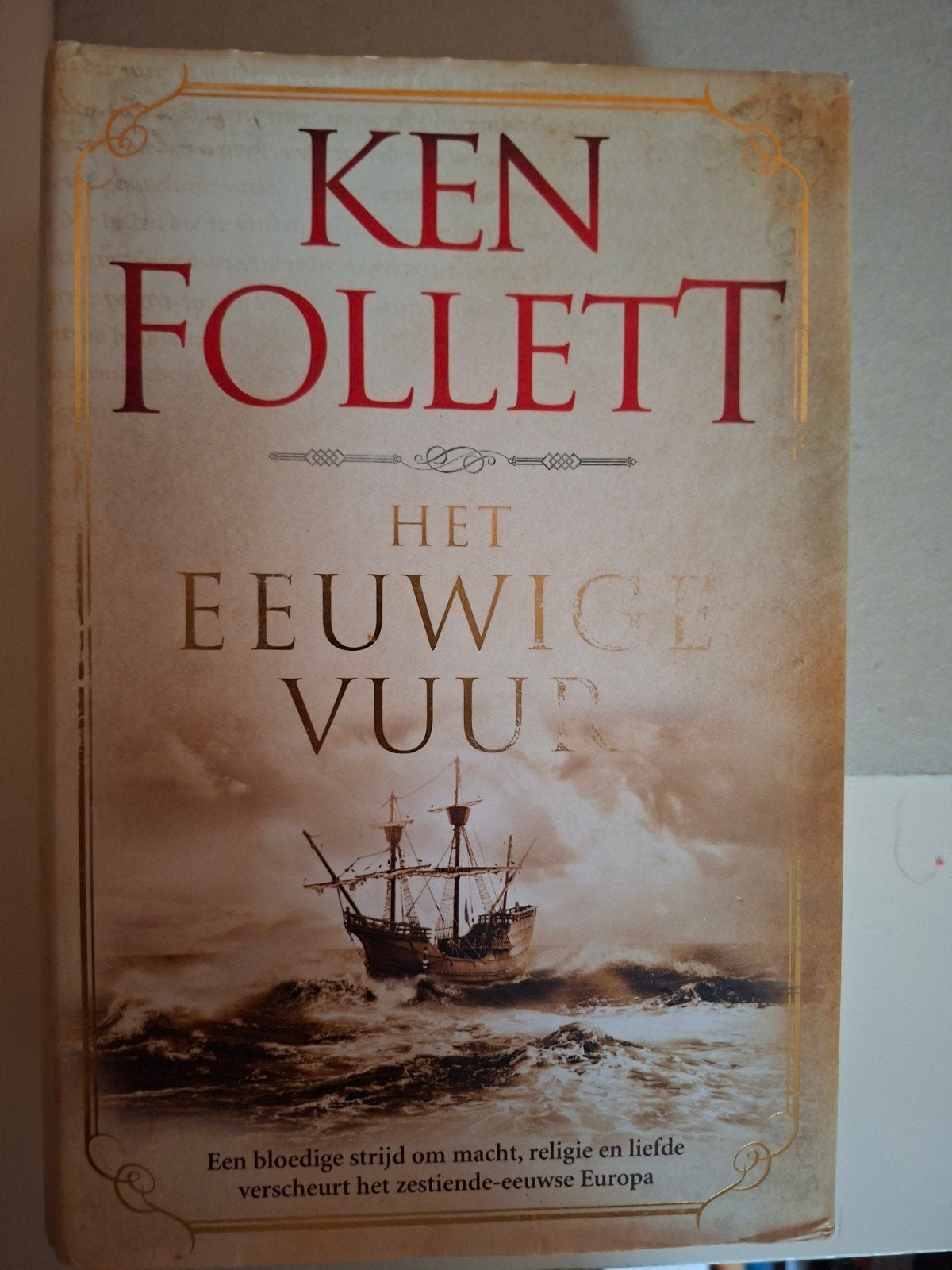 Ken Follett - Het eeuwige vuur, Verzenden, Ken Follett
