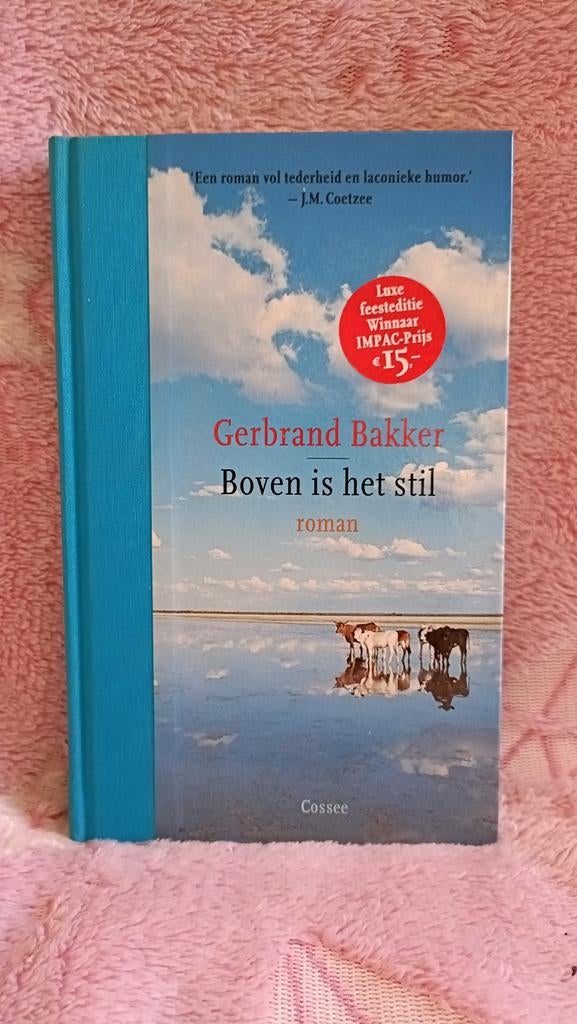 Bakker, Gerbrand - Boven is het stil, Gerbrand Bakker, Ophalen of Verzenden, Zo goed als nieuw, Nederland