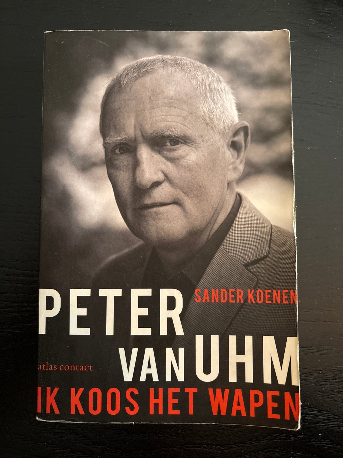 Peter van Uhm - Ik koos het wapen (biografie), Boeken, Ophalen of Verzenden, Gelezen, Politiek