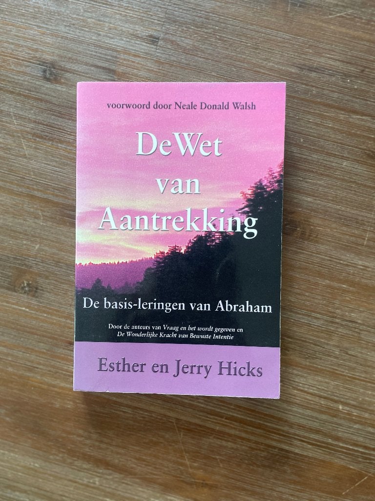 De Wet van Aantrekking – Esther & Jerry Hicks, Boeken, Verzenden, Zo goed als nieuw, Esther & Jerry Hicks