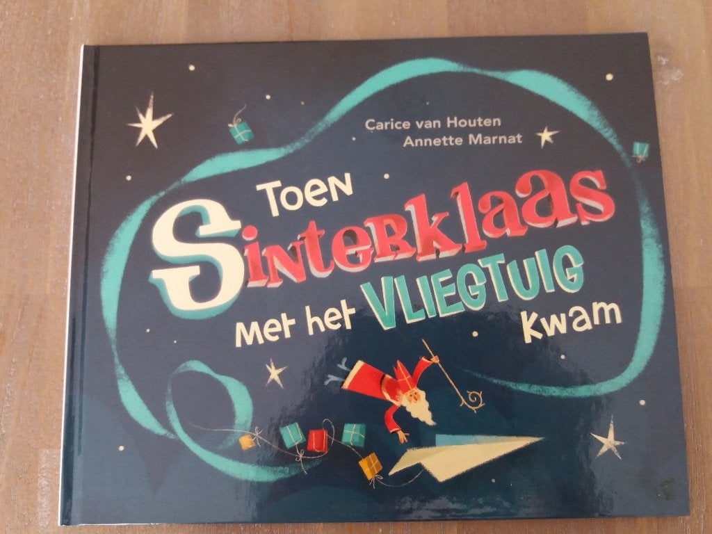 Toen Sinterklaas met het vliegtuig kwam - Sint prentenboek, Ophalen of Verzenden, Zo goed als nieuw