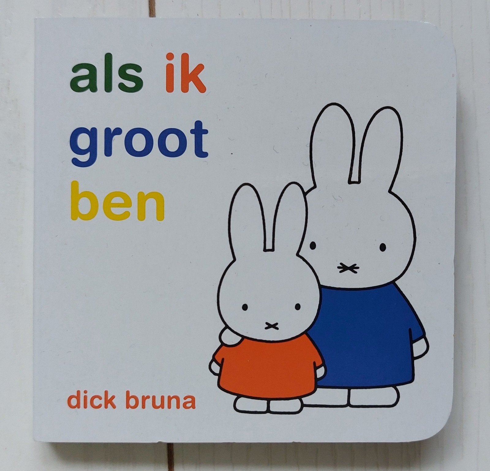 Nijntje: Als ik groot ben - Dick Bruna (nieuw), Ophalen of Verzenden, Nieuw, Dick Bruna, 1 tot 2 jaar