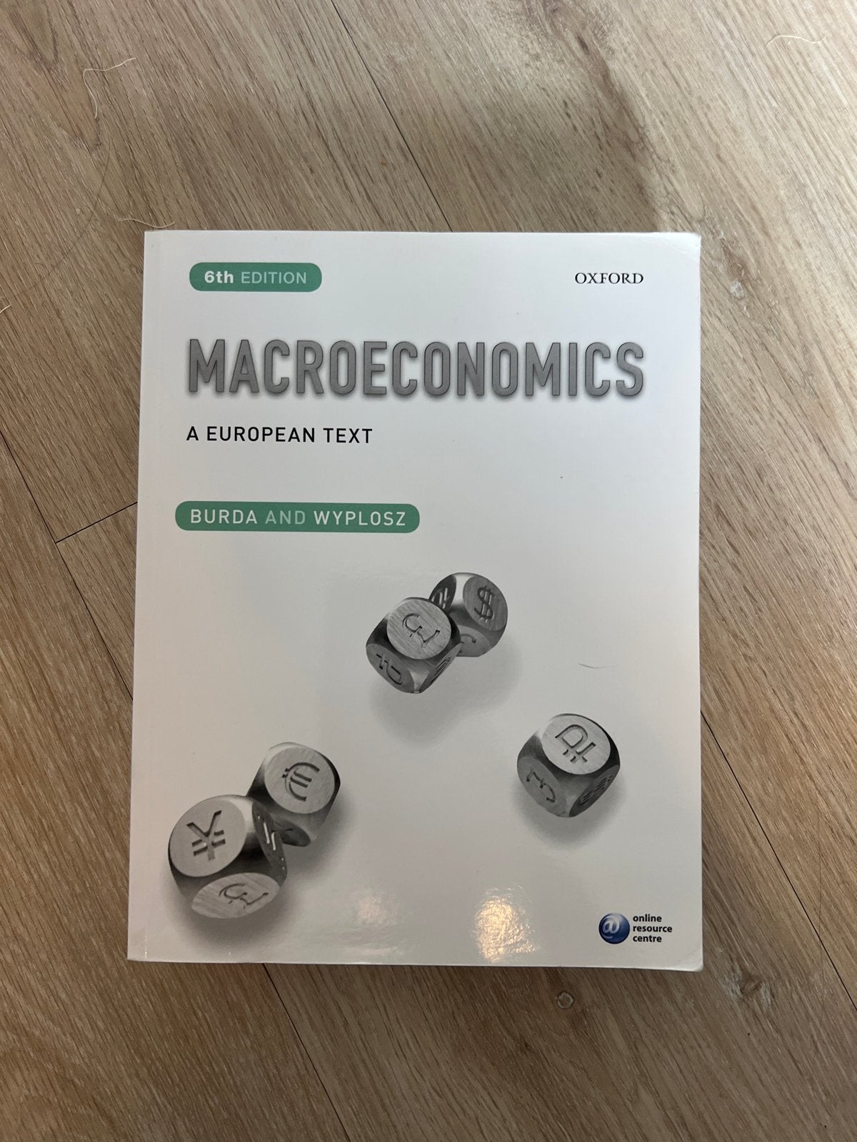 Macroeconomics 6e - Burda and Wyplosz (Oxford), Boeken, Ophalen of Verzenden, Gamma, Zo goed als nieuw, HBO
