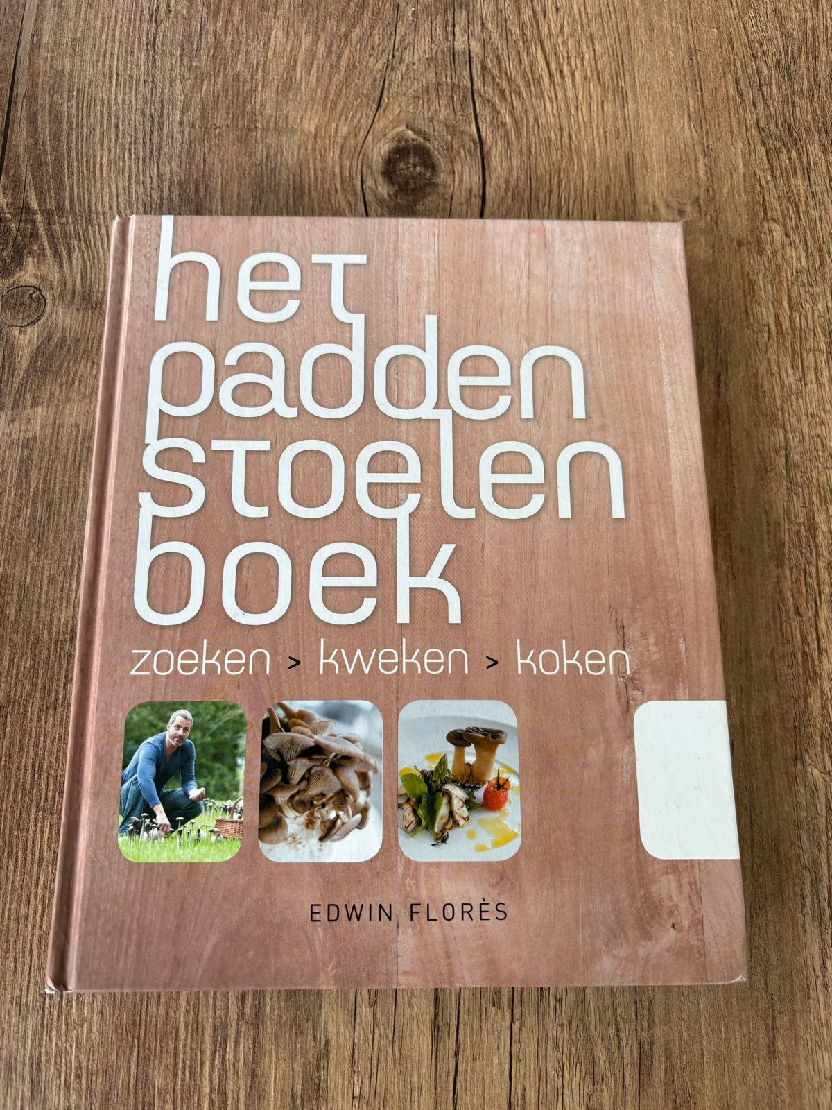 Het Paddenstoelenboek: Zoeken, Kweken, Koken, Hoofdgerechten, Vegetarisch, Ophalen of Verzenden, Zo goed als nieuw