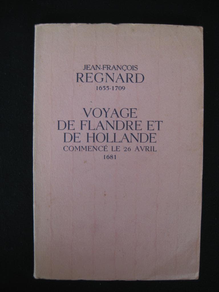 Voyage de Flandre et de Hollande, commencé le 26 avril 1681., Ophalen of Verzenden, Gelezen