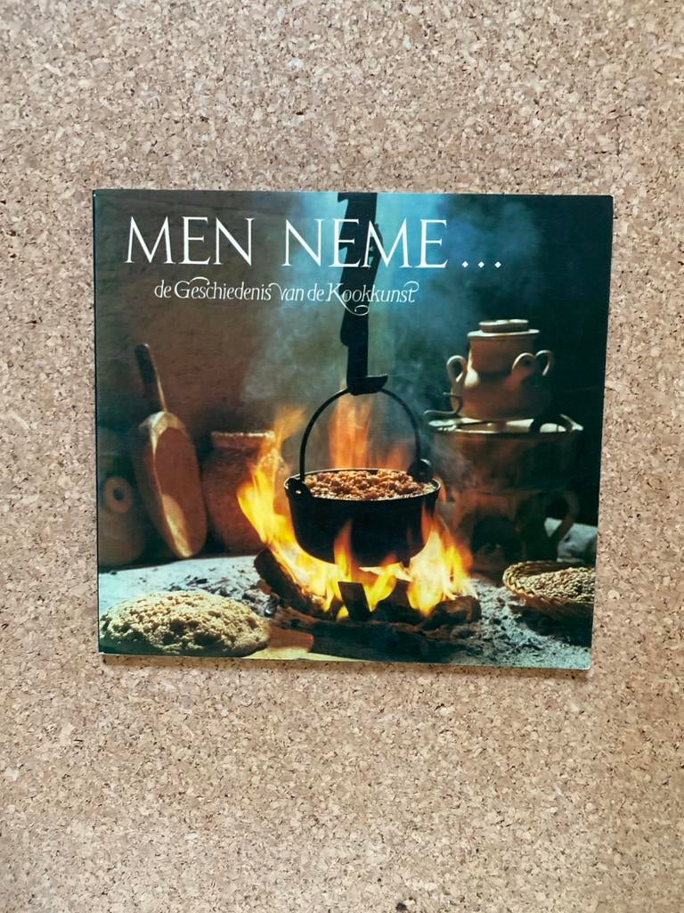 Men Neme... de Geschiedenis van de Kookkunst, Boeken, Kookboeken, Zo goed als nieuw, Overige typen, Overige gebieden, Ophalen of Verzenden