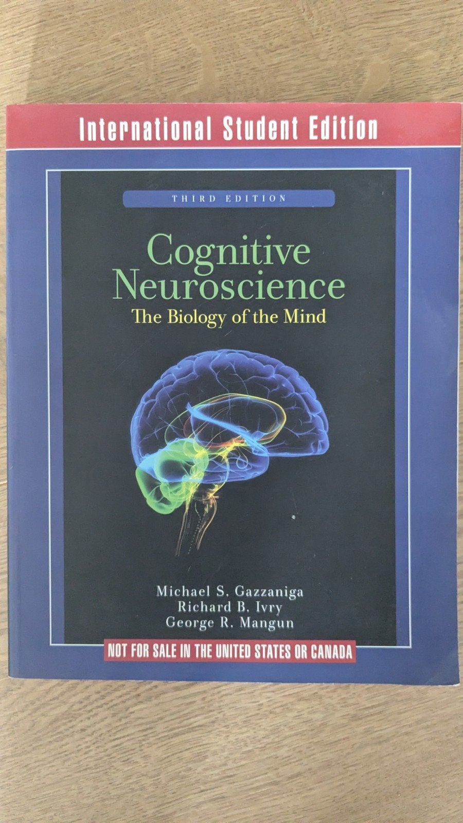 Cognitive Neuroscience: The Biology of the Mind - Nieuw, Boeken, Michael S. Gazzaniga, Richard B. Ivry, George R. Mangun, Nieuw