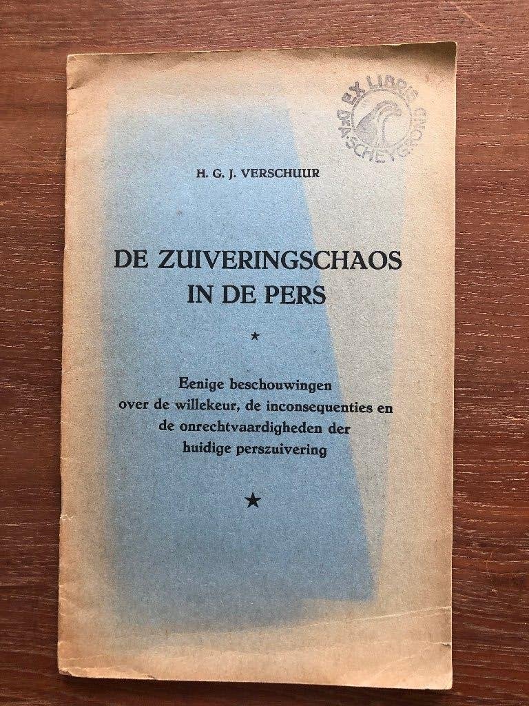 1946 H.G.J. Verschuur: De Zuiveringschaos in de Pers., Verzenden, Tweede Wereldoorlog, Gelezen, Overige onderwerpen