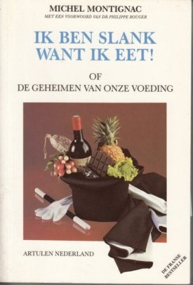 Ik ben slank want ik eet., Ophalen of Verzenden, Gelezen