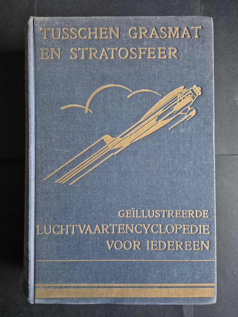 Boek Tusschen Grasmat en Stratosfeer jaren 30 (BK596), Ophalen of Verzenden, Gebruikt, Boek of Tijdschrift