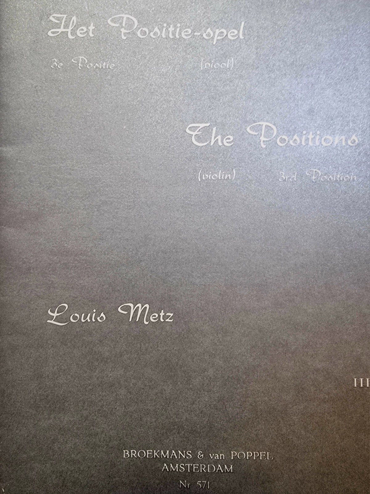 Het Positie-spel (viool) - Louis Metz - 3e positie V48, Gebruikt, Verzenden, Klassiek, Les of Cursus
