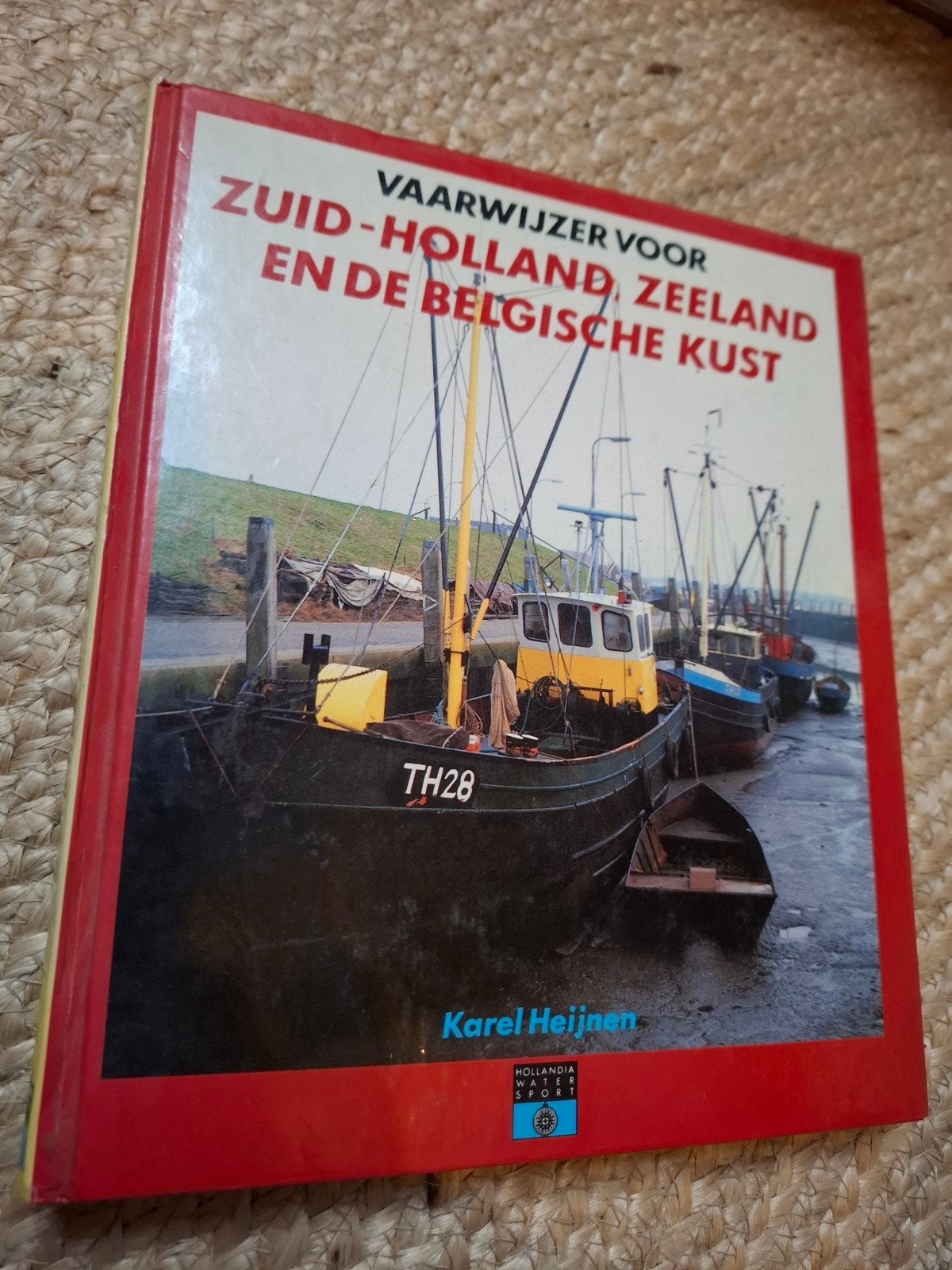 Vaarwijzer Zuid-Holland, Zeeland en Belgische Kust, Karel Heijnen, Ophalen of Verzenden, Reisgids of -boek, Benelux