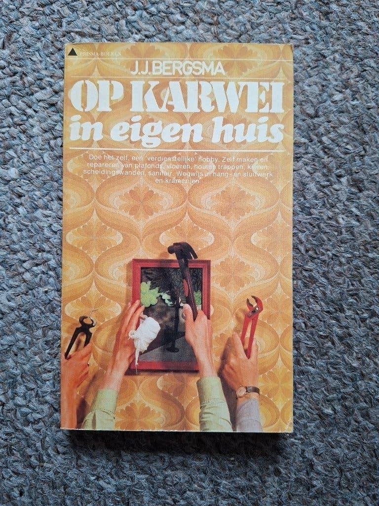 Op karwei in eigen huis, Gelezen, Verzenden, Interieur en Design, J.J.Bergsma