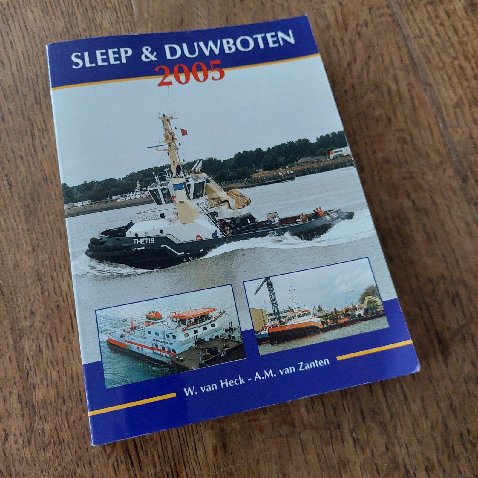 Sleep & Duwboten 2005 - W. van Heck - A.M. van Zanten, Ophalen of Verzenden, Gelezen, W. van Heck - A.M. van Zanten, Boot