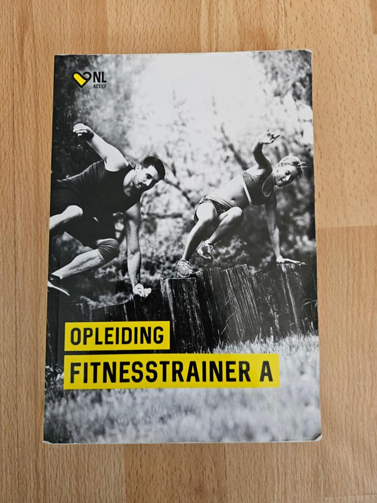 Opleiding Fitnesstrainer A - NL Actief (10e druk), Jan Middelkamp, Hans Wassink, Bert Coumans, Maurice Ambaum, Ophalen of Verzenden