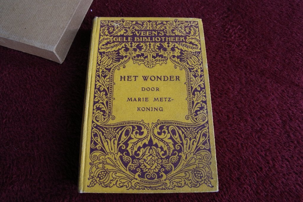 Het wonder. Marie Metz Koning 1915, Ophalen of Verzenden