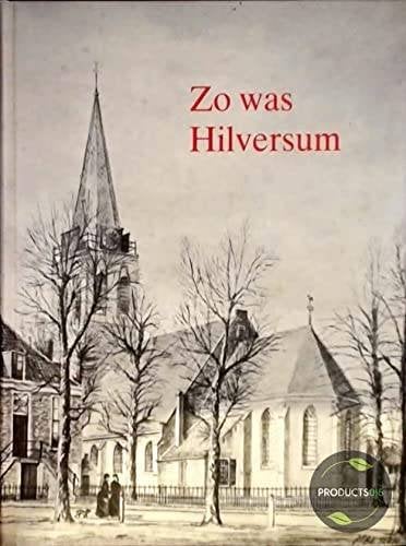 Zo was HILVERSUM, Ophalen of Verzenden, 19e eeuw, Zo goed als nieuw