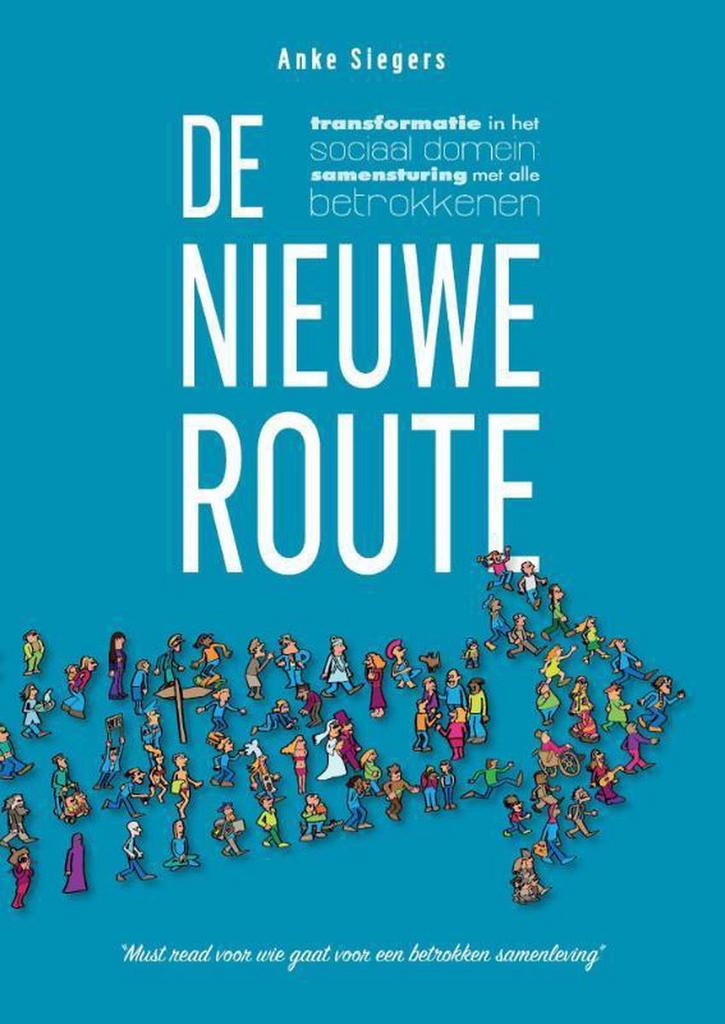 De nieuwe route - Anke Siegers, Ophalen of Verzenden, Zo goed als nieuw