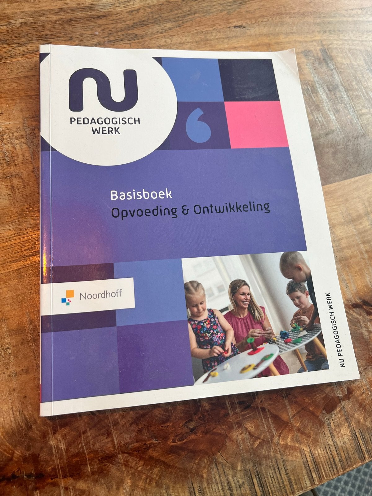 NU Pedagogisch Werk Basisboek Opvoeding & Ontwikkeling, Boeken, Ophalen of Verzenden, Gamma, Zo goed als nieuw, MBO