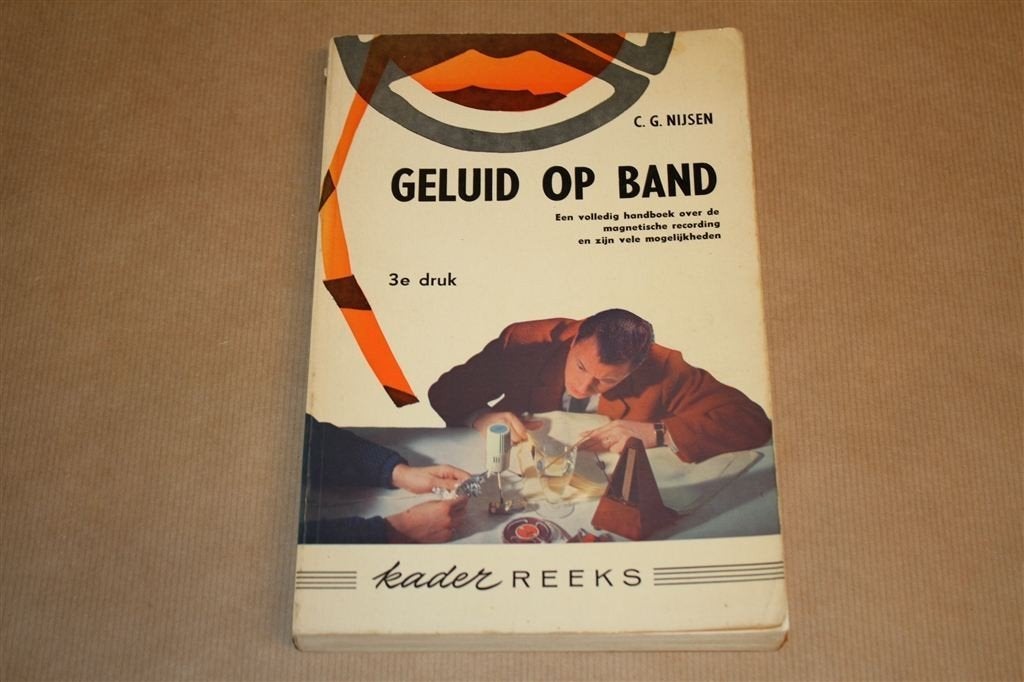 Geluid op band - C.G. Nijsen - 1968, Ophalen of Verzenden, Gelezen, Overige onderwerpen