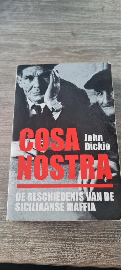 Cosa Nostra: De Geschiedenis van de Siciliaanse Maffia, Ophalen of Verzenden, 20e eeuw of later, Zo goed als nieuw, John Dickie
