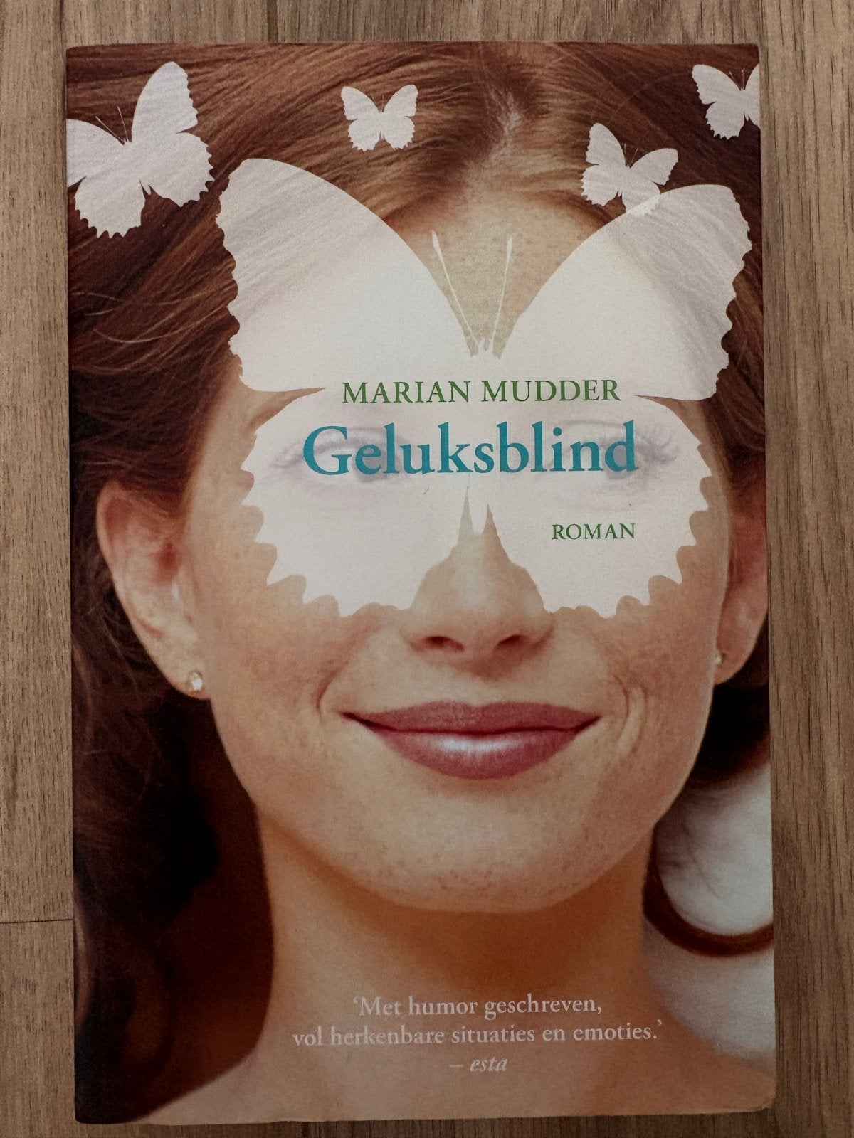 Geluksblind - Marian Mudder (Roman), Ophalen of Verzenden, Zo goed als nieuw, Nederland