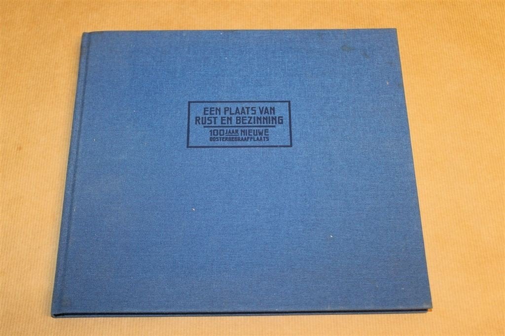 Nieuwe Oosterbegraafplaats — Fotoboek 100 Jaar Amsterdam, Ophalen of Verzenden, Gelezen