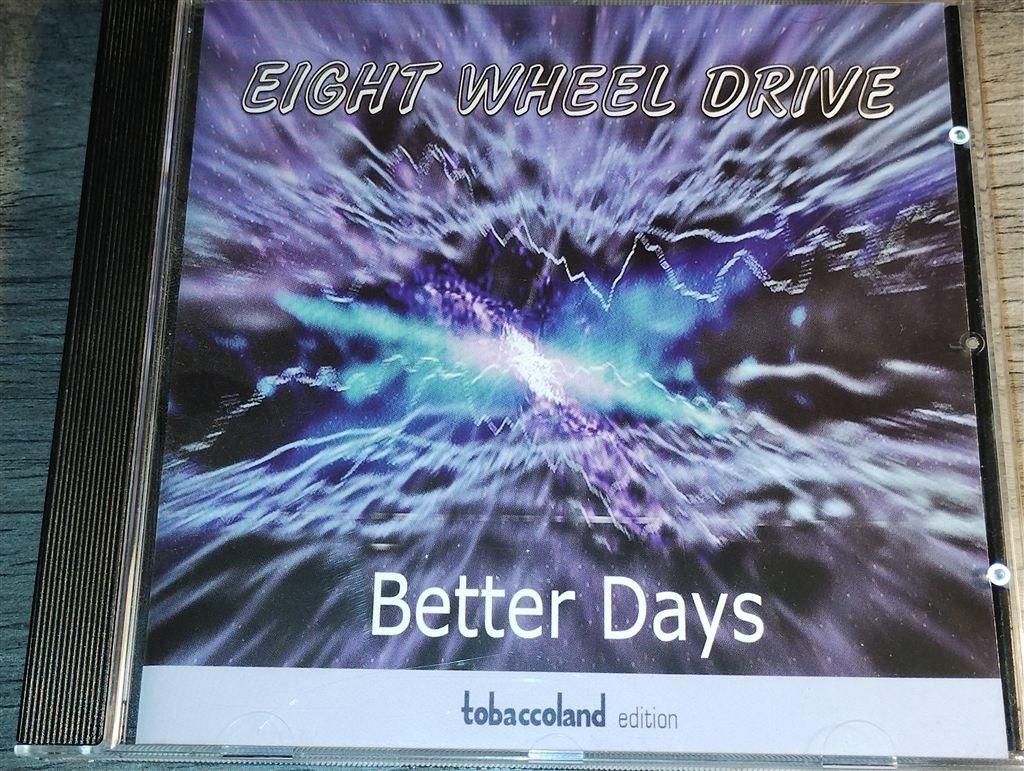 Eight Wheel Drive ‎- Better Days, Ophalen of Verzenden, Zo goed als nieuw, Jazz