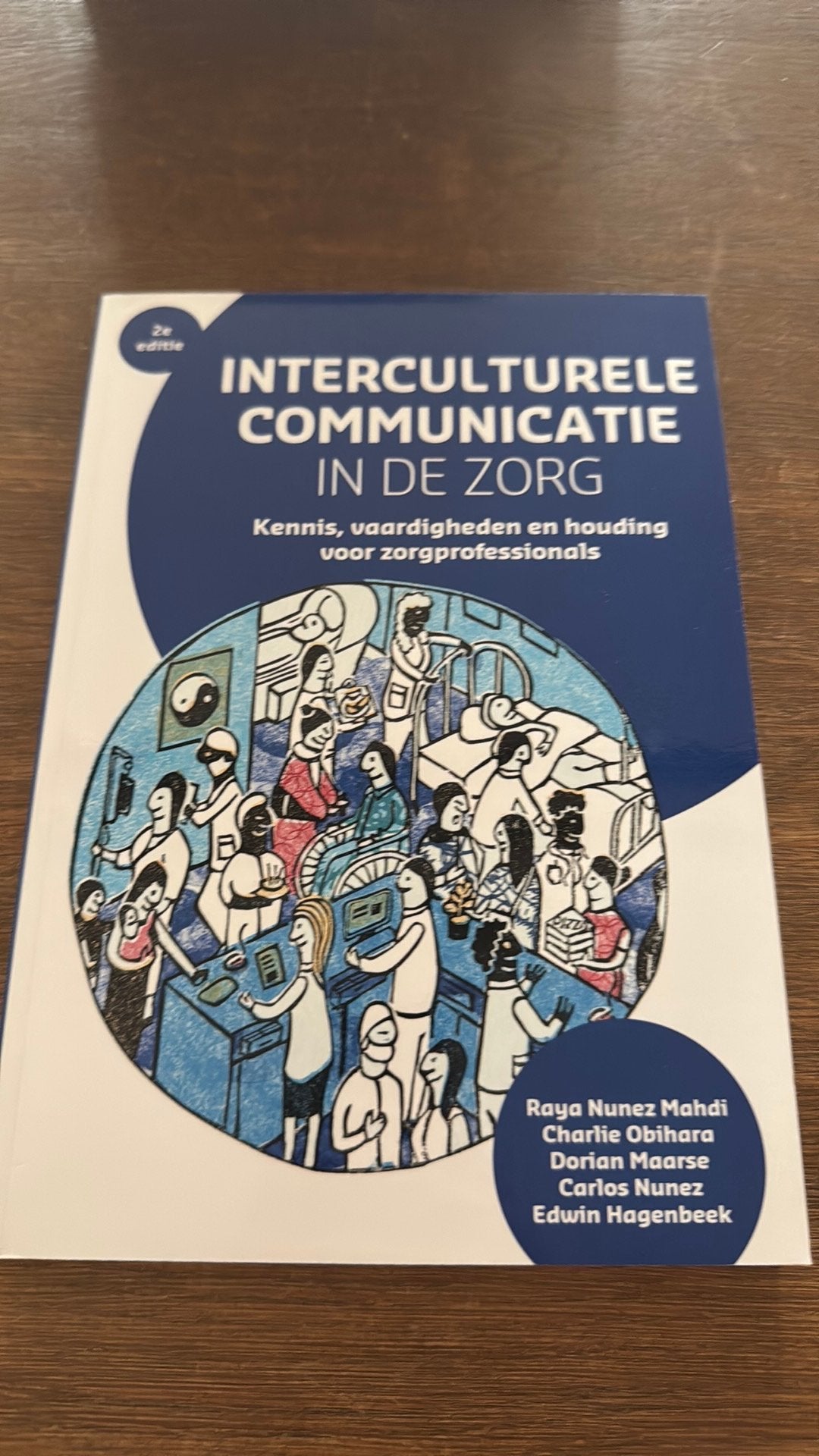 Raya Nunez Mahdi - Interculturele communicatie in de zorg, Ophalen of Verzenden, Zo goed als nieuw, Raya Nunez Mahdi; Edwin Hagenbeek; Charlie Obihara; Dorian Ma...